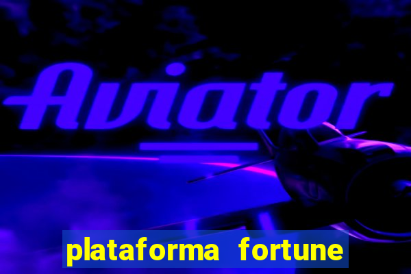 plataforma fortune tiger que mais paga